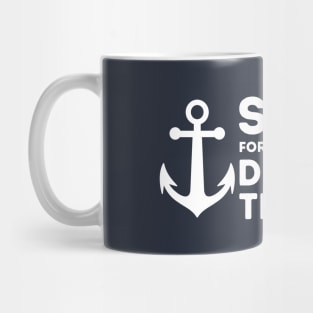 Sorry For What I Said While Docking The Boat Mug